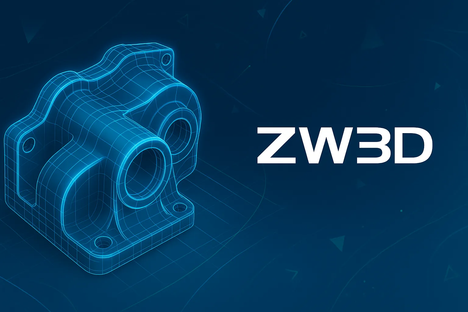 ZW3D Nedir? ZW3D Fiyatları ve Lisans Seçenekleri Hakkında Bilmeniz Gereken Her Şey