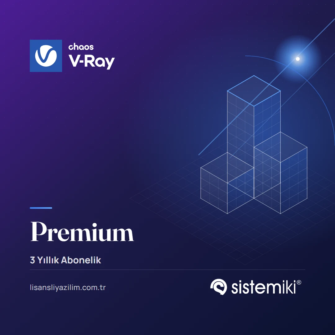 Chaos V-Ray Premium (3 Yıllık Abonelik)